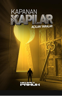 Kapanan Kapılar Açılan Yaralar