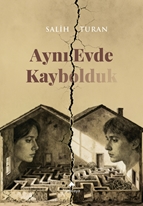 Aynı Evde Kaybolduk