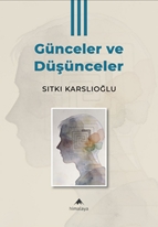 Günceler Ve Düşünceler Iıı