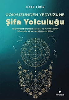 Gökyüzünden Yeryüzüne Şifa Yolculuğu