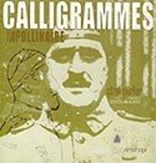Calligrammes : Çizgi Şiirler
