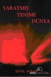 Yaraymış Tenime Dünya