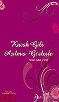Kucak Gibi Açılmış Gözlerle