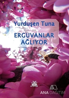 Erguvanlar Ağlıyor