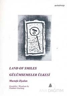 Land Of Smiles / Gülümsemeler Ülkesi