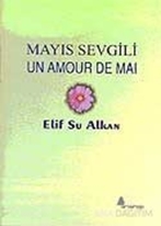 Mayıs Sevgili Un Amour De Mai