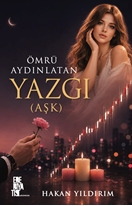 Ömrü Aydınlatan Yazgı (Aşk)