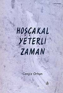 Hoşçakal Yeterli Zaman