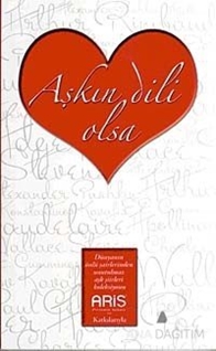 Aşkın Dili Olsa