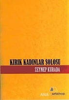 Kırık Kadınlar Solosu