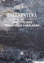 Hangi Felsefe Tedavi Eder Yaralarımı