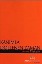 Kanımla Döllenen Zaman