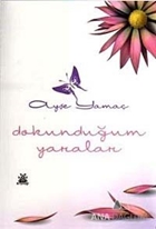 Dokunduğum Yaralar