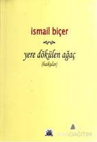 Yere Dökülen Ağaç (Haikular)