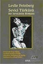 Sevici Türküsü Bir Sevicinin Romanı