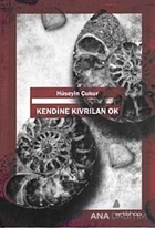 Kendine Kıvrılan Ok