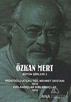 Özkan Mert Bütün Şiirleri 3