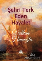 Şehri Terk Eden Hayalet