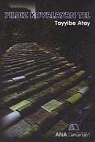 Yıldız Kovalayan Tel
