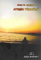 Ateşin Türküsü