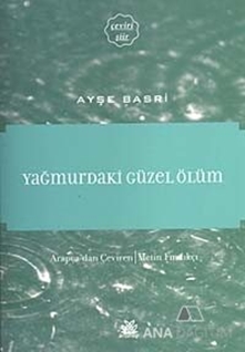 Yağmurdaki Güzel Ölüm