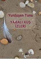 Yaralı Kuş İzleri