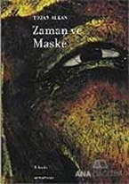 Zaman ve Maske