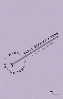Mahur Beste Üzerine 7 Ders