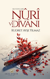 XIX. Yüzyıl Şairi Nuri Ve Divanı