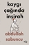 Kaygı Çağında İnşirah