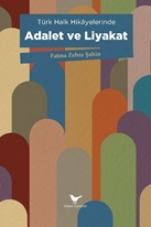 Türk Halk Hikâyelerinde Adalet ve Liyakat
