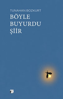 Böyle Buyurdu Şiir