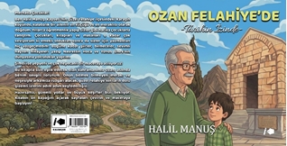 Ozan Felahiye’de Tarihin İzinde