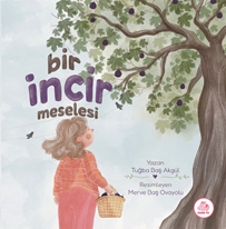 Bir İncir Meselesi
