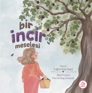 Bir İncir Meselesi