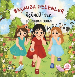 Başımıza Gelenler Üçüncü İnek