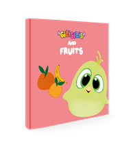 Giligilis and  Fruits