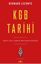 KGB Tarihi Sovyet Gizli Servisi’nin Gerçek Hikayesi