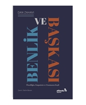 Benlik Ve Başkası Öznelliğin, Empatinin ve Utanmanın Keşfi