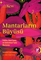 Mantarların Büyüsü Folklor, Batıl İnanç ve Geleneksel Tıpta Mantarlar