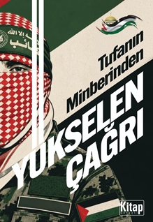 Tufanın Minberinden Yükselen Çağrı