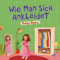 Wie Man Sich Ankleidet  (Almanca Nasıl Giyinirim)