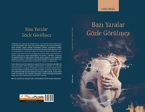 Bazı Yaralar Gözle Gözükmez