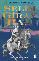 Steplerden Payitahta - Selim Giray Han
