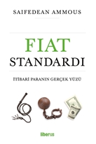 Fiat Standardı: İtibari Paranın Gerçek Yüzü (24)