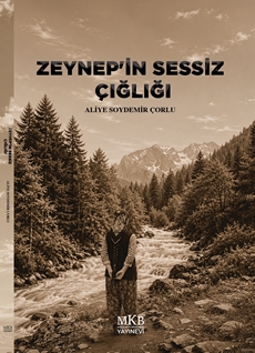 Zeynep’in Sessiz Çığlığı