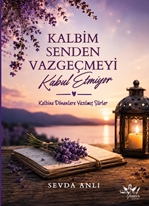 Kalbim Senden Vazgeçmeyi Kabul Etmiyor