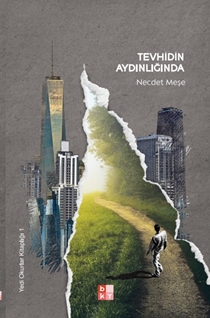 Tevhidin Aydınlığında