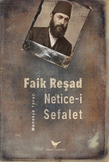 Faik Reşad Netice-i Sefalet