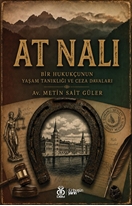 At Nalı Bir Hukukçunun Yaşam Tanıklığı ve Ceza Davaları